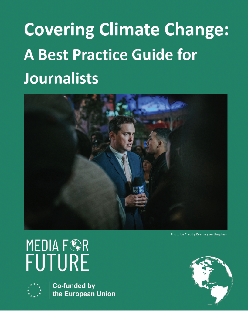 Cover Media for Future Guide: Covering Climate Change - a best practice guide for journalists